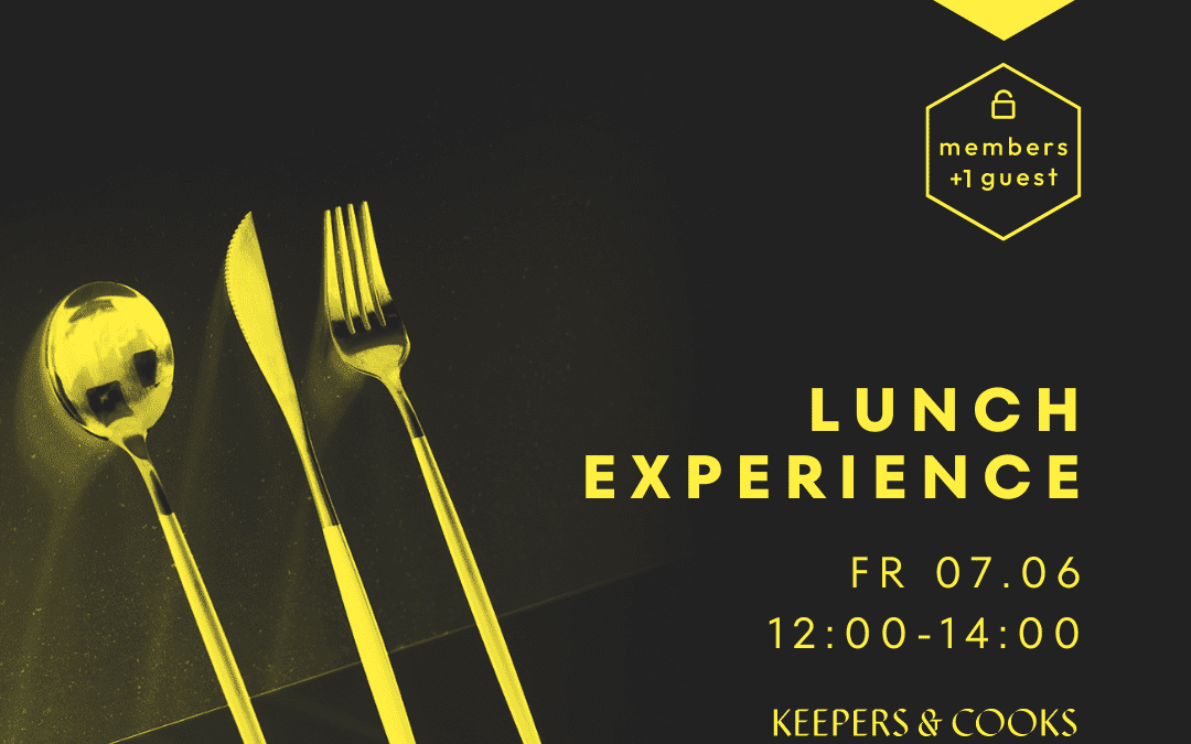 Lunch Experience 07.06.
